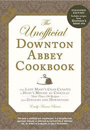 The Unofficial Downton Abbey Cookbook (Emily Baines)