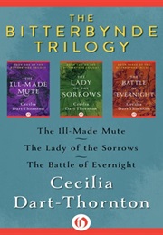 The Bitterbynde Triology (Cecilia Dart-Thornton)