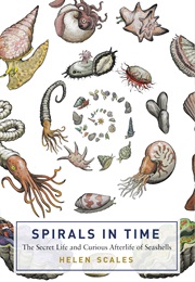 Spirals in Time (Helen Scales)