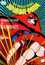 Spider-Man: Nothing Can Stop the Juggernaught