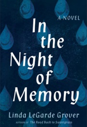 In the Night of Memory (Linda Legarde Grover)