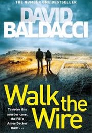 Walk the Wire (David Baldacci)