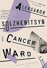 Cancer Ward (Alexander Solzhenitsyn)