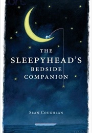 The Sleepyheads Bedside Companion (Sean Coughlan)