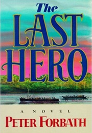 The Last Hero (Peter Forbath)