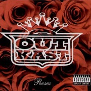Outkast - Roses