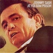 Johnny Cash, at Folsom Prison (1968)
