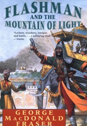 Flashman and the Mountain of Light (George Mcdonald Fraser)