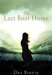 The Last Boat Home (Dea Brovig)