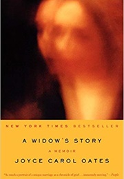 A Widow's Story (Joyce Carol Oates)