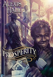 Prosperity (Alexis Hall)