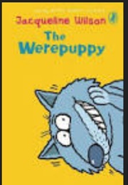 The Werepuppy (Jacqueline Wilson)
