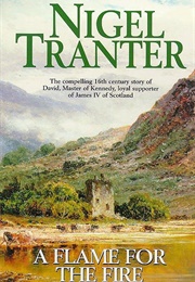 Flame for the Fire (Nigel Tranter)