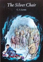 The Silver Chair (C.S. Lewis)