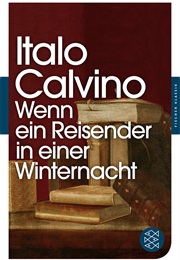 Wenn Ein Reisender in Einer Winternacht (Italo Calvino)