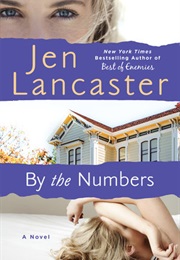 By the Numbers (Jen Lancaster)