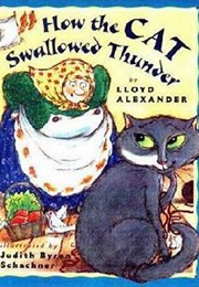 How the Cat Swallowed Thunder (Lloyd Alexander)