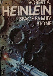Space Family Stone (Robert Heinlein)