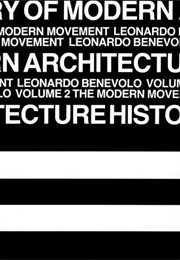 History of Modern Architecture Vol 1 &amp; 2 (Leonardo Benevolo)