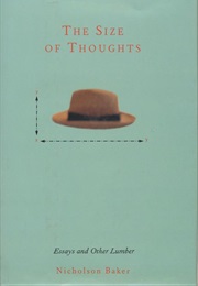 The Size of Thoughts (Nicholson Baker)