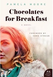 Chocolates for Breakfast (Pamela Moore)