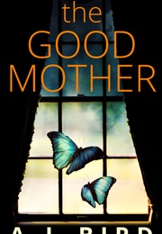 The Good Mother (Amy Bird)