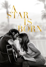 A Star Is Born (2018)