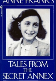 Tales From the Secret Annex (Anne Frank)