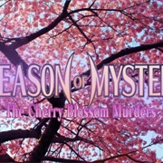 Season of Mystery: The Cherry Blossom Murders