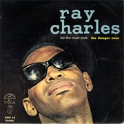 (1961) Ray Charles - Hit the Road Jack / the Danger Zone EP