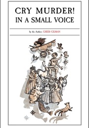 Cry Murder! in a Small Voice (Greer Gilman)