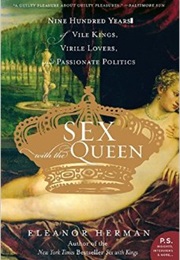 Sex With the Queen (Eleanor Herman)
