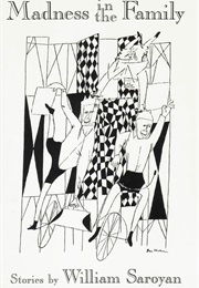 Madness in the Family (William Saroyan)