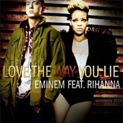Love the Way You Lie - Eminem Ft. Rihanna