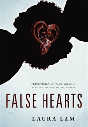 False Hearts (Laura Lam)