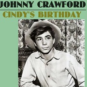 Cindy&#39;s Birthday - Johnny Crawford