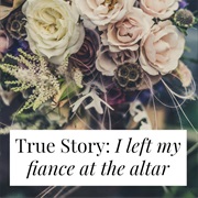 Left Someone at the Alter