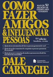 Como Fazer Amigos E Influenciar Pessoas (Dale Carnegie)