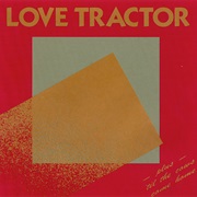 Love Tractor Love Tractor (1981)