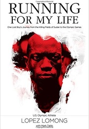 Running for My Life (Lopez Lomong)