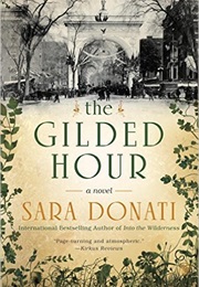 The Gilded Hour (Sara Donati)