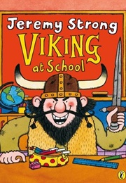 Viking at School (Jeremy Strong)