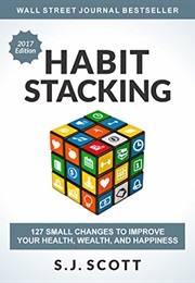Habit Stacking (S.J. Scott)
