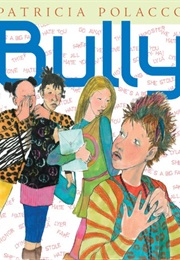 Bully (Patricia Polacco)