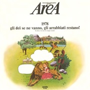 Area - 1978 Gli Dei Se Ne Vanno, Gli Arrabbiati Restano! (1978)