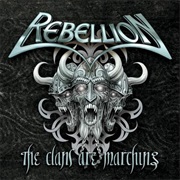 Rebellion - The Clans Are Marching