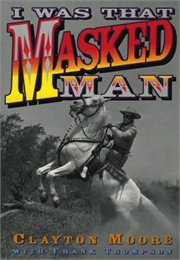 I Was That Masked Man (Moore)
