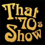 That 70's Show