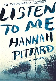 Listen to Me (Hannah Pittard)