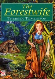 Forest Wife (Theresa Tomlinson)